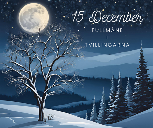 Fullmånen i Tvillingarna - 15 december 2024